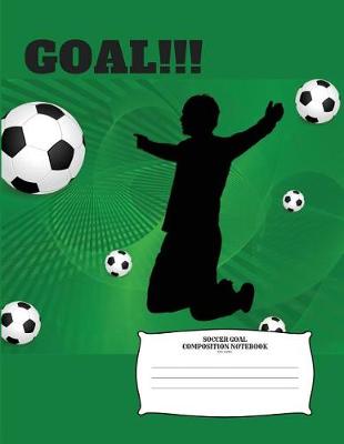 Book cover for Soccer Goal Composition Notebook for Boys