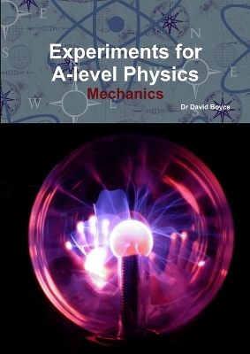 Book cover for Experiments for A-level Physics - Mechanics