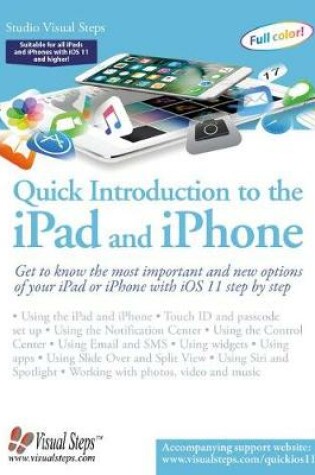 Cover of Quick Introduction to the Ipad and Iphone: Ios 11