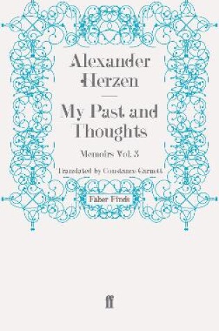 Cover of My Past and Thoughts: Memoirs Volume 3
