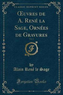 Book cover for Oeuvres de A. René La Sage, Ornées de Gravures, Vol. 4 (Classic Reprint)