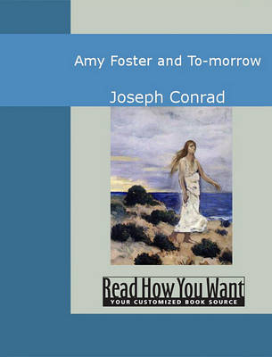 Book cover for Amy Foster and To-Morrow