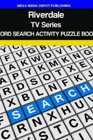 Cover of Riverdale TV Series Word Search Activity Puzzle Book