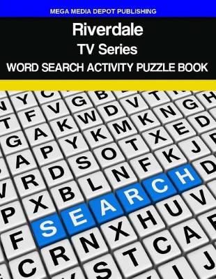 Book cover for Riverdale TV Series Word Search Activity Puzzle Book