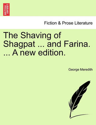 Book cover for The Shaving of Shagpat ... and Farina. ... a New Edition.