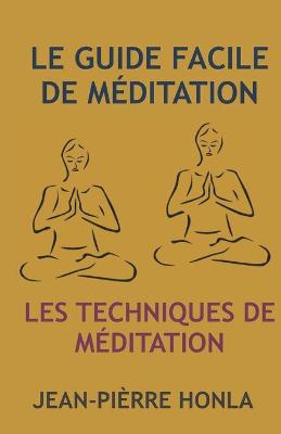 Book cover for Le Guide Facile de Meditation