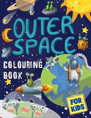 Book cover for Outer Space Colouring Book for Kids