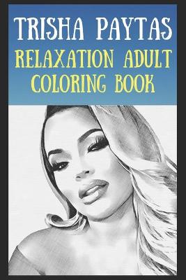 Book cover for Relaxation Adult Coloring Book