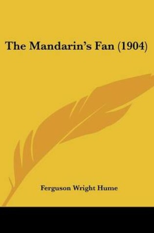 Cover of The Mandarin's Fan (1904)