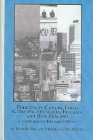 Cover of Policing in Canada, India, Germany, Australia, Finland, and New Zealand