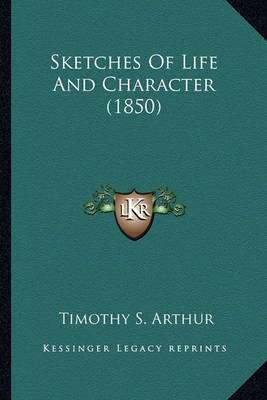 Book cover for Sketches of Life and Character (1850) Sketches of Life and Character (1850)