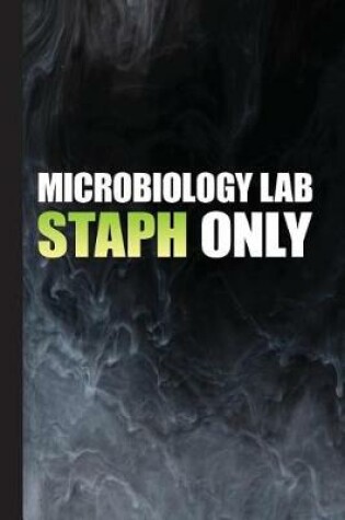 Cover of Microbiology Lab Staph Only