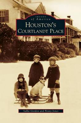 Cover of Houston's Courtlandt Place