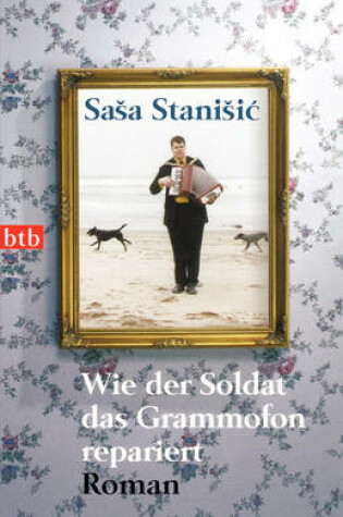 Cover of Wie der Soldat das Grammofon repariert