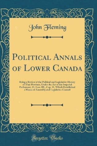 Cover of Political Annals of Lower Canada