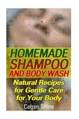 Cover of Homemade Shampoo and Body Wash