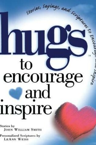 Cover of Hugs to Encourage and Inspire