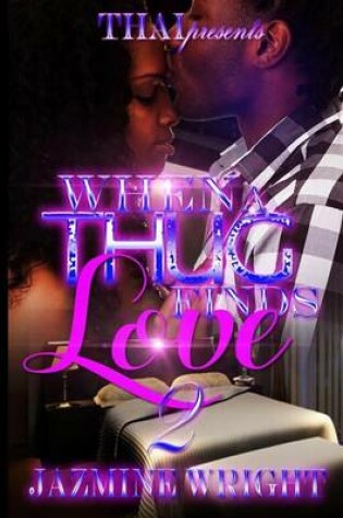 Cover of When a Thug Finds True Love 2