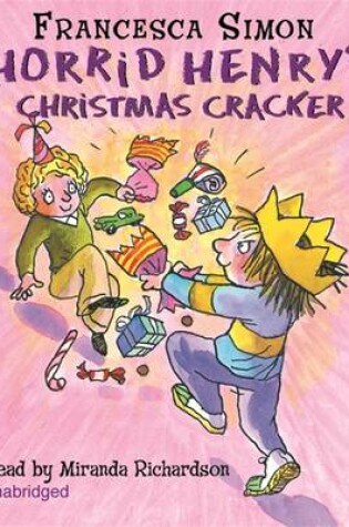 Cover of Horrid Henry's Christmas Cracker
