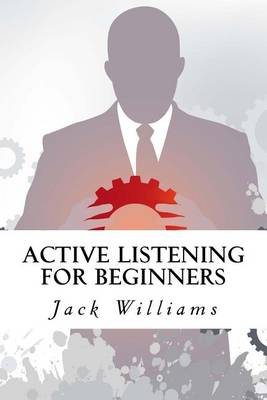 Book cover for Active Listening For Beginners