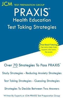 Book cover for PRAXIS Health Education - Test Taking Strategies