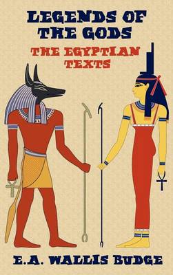 Book cover for Legends of the Gods - The Egyptian Texts