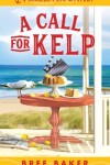 Book cover for A Call for Kelp