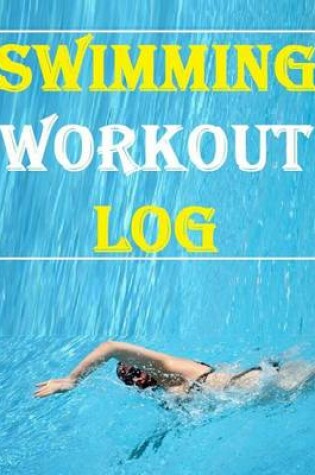 Cover of Swimming Workout Log