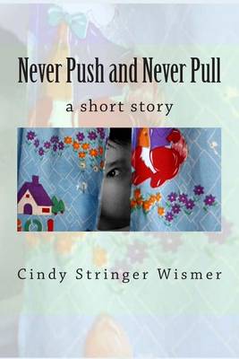 Book cover for Never Push and Never Pull