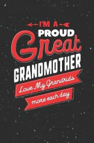 Cover of I'm Proud Great Grandmother Love My Grandkids More Each Day