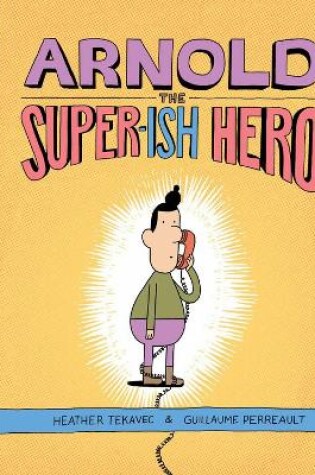 Cover of Arnold the Super-ish Hero