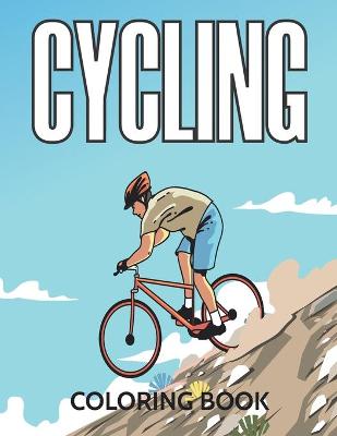 Book cover for Cycling Coloring Book