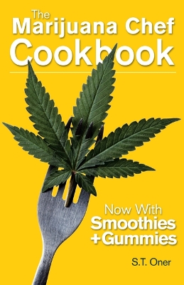 Cover of The Marijuana Chef Cookbook