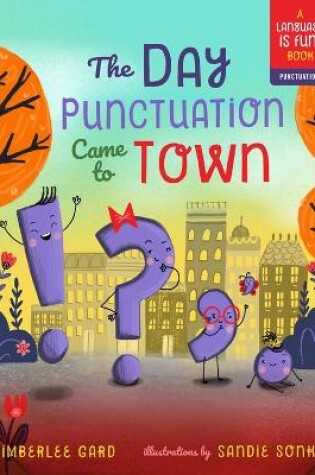 Cover of Day Punctuation Came to Town