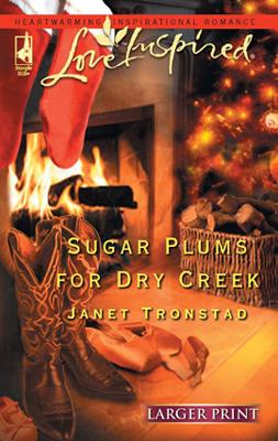 Cover of Sugar Plums For Dry Creek