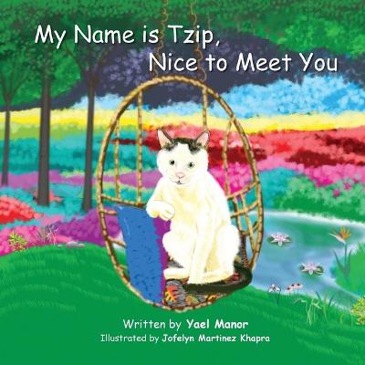 Book cover for My Name is Tzip, Nice to Meet You