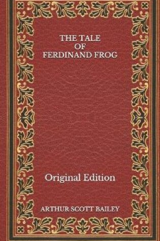 Cover of The Tale of Ferdinand Frog - Original Edition
