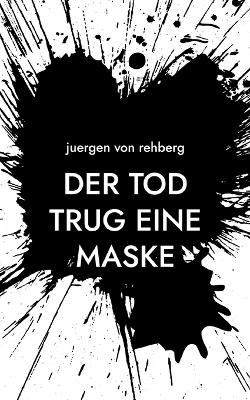 Book cover for Der Tod trug eine Maske