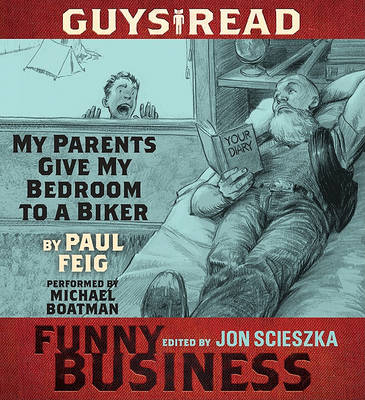 Book cover for Guys Read: My Parents Give My Bedroom to a Biker