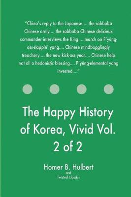 Book cover for The Happy History of Korea, Vivid Vol. 2 of 2