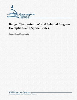 Book cover for Budget "Sequestration" and Selected Program Exemptions and Special Rules