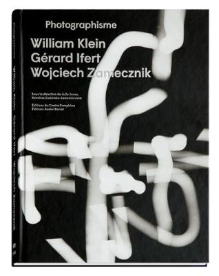 Book cover for Photographies - William Klein, Gerard Ifert, Wojciech Zamecznik