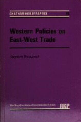 Cover of Western Policies on East-West Trade