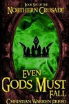 Book cover for Even Gods Must Fall