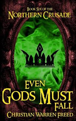 Cover of Even Gods Must Fall