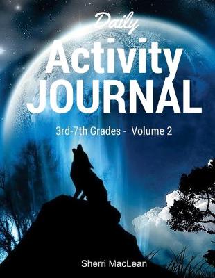 Book cover for Daily Activity Journal 3rd-7th Grade - Volume 2