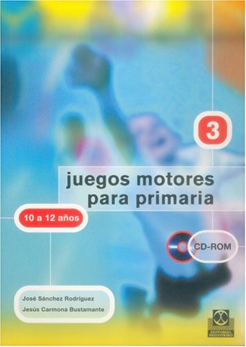 Book cover for Juegos Motores Para La Primaria 10/12 Anos