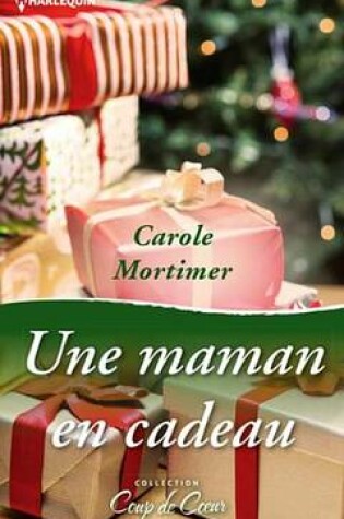 Cover of Une Maman En Cadeau