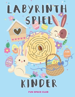 Book cover for Labyrinth Spiel Kinder