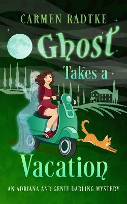 Book cover for Ghost Takes A Vacation